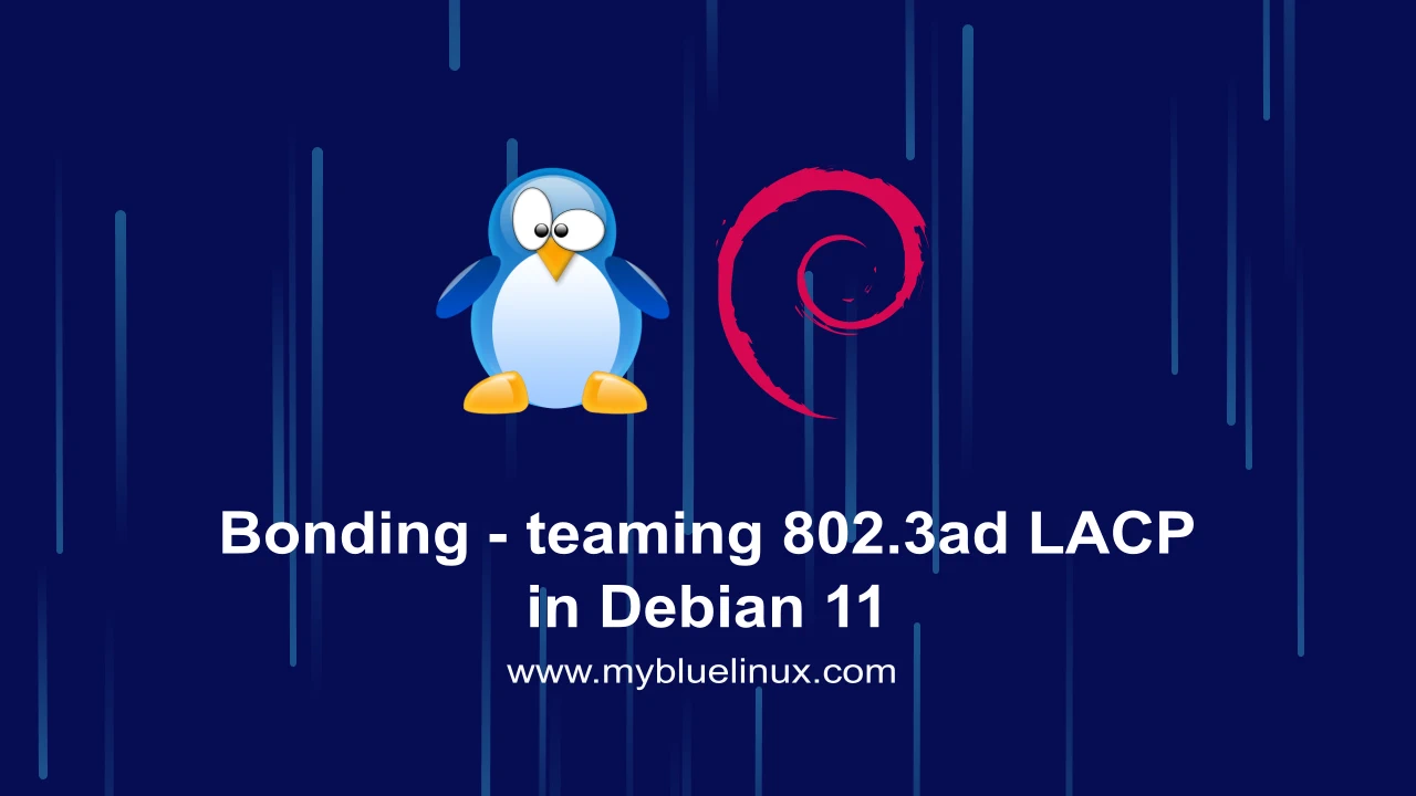 Bonding - teaming 802.3ad LACP on Debian Server
