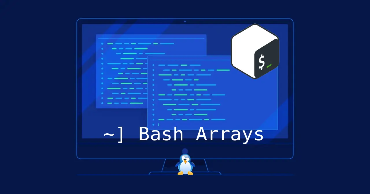 Bash: Guide to Bash Arrays