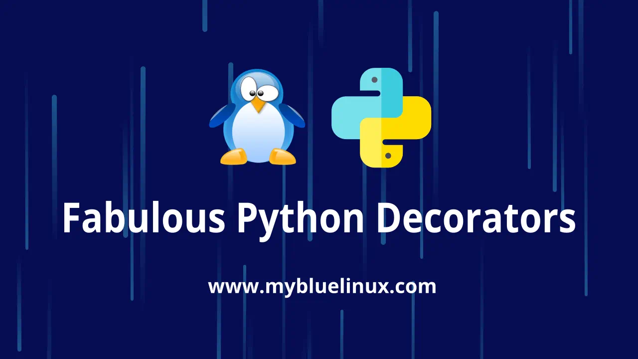 Fabulous Python Decorators