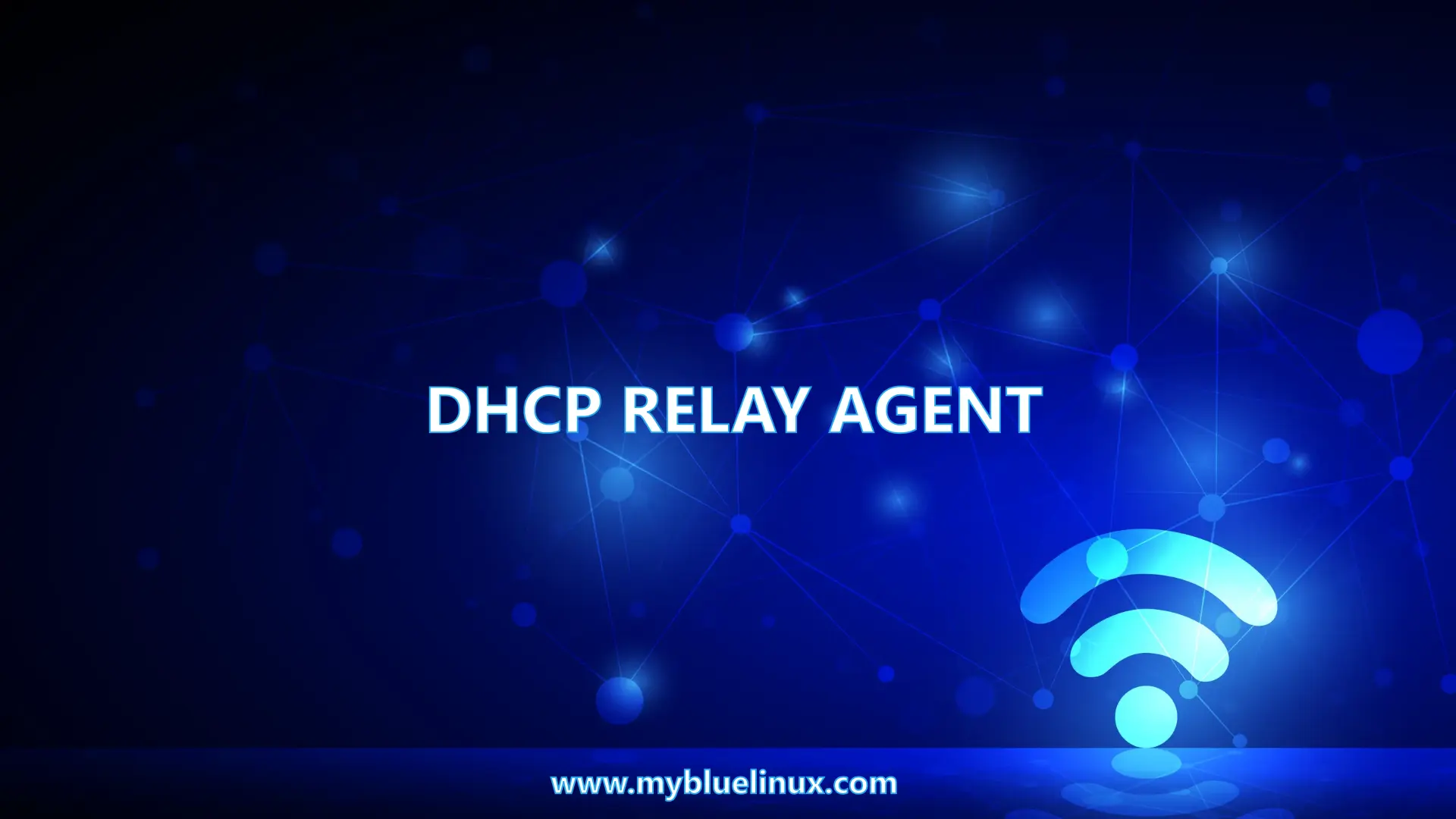Understanding DHCP Relay Agents