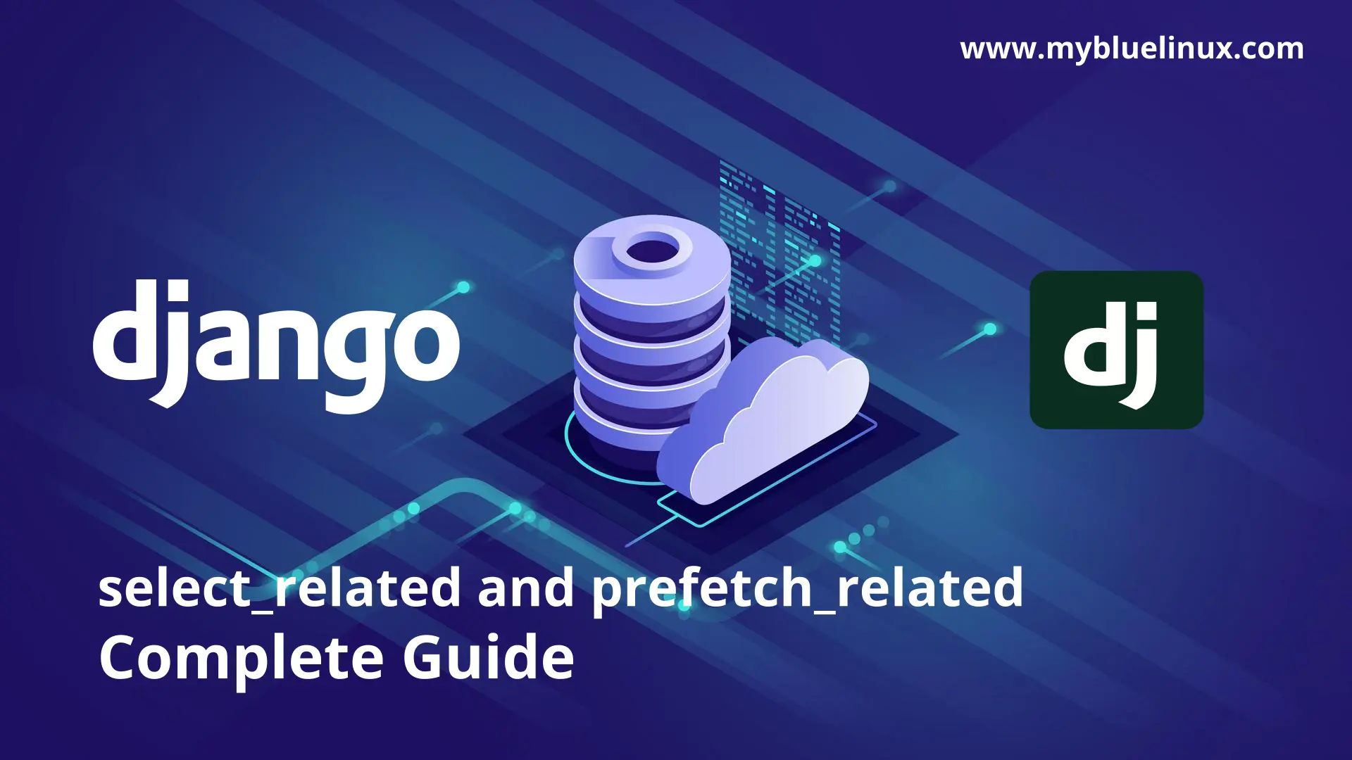 Django select_related and prefetch_related Complete Guide